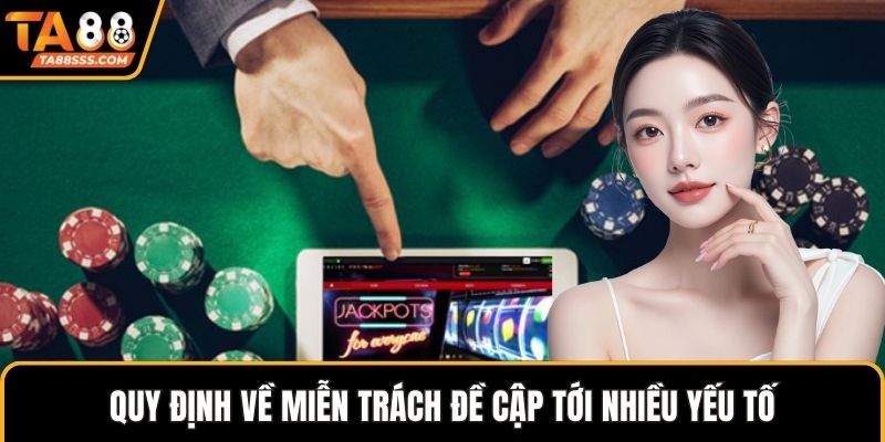 Quy định về miễn trách đề cập tới nhiều yếu tố